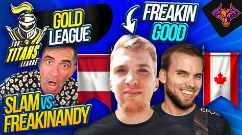 Slam Vs Freakinandy What Is This GOLD LEAGUE Games Crazy