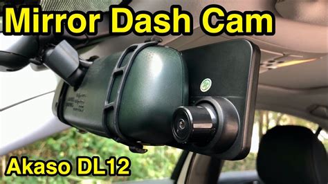 Akaso Dl12 Mirror Dual Dash Cam Review Part 1 Unboxing And Setup