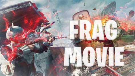 Frag Movie Pubg Mobile Youtube