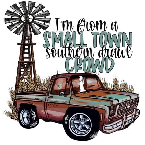 Pin By Amanda Black On Sublimation Images Small Towns Country Girl