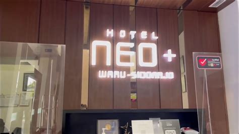 Review Hotel Neo Waru Sidoarjo Hotel Transit Malang Jogja Youtube