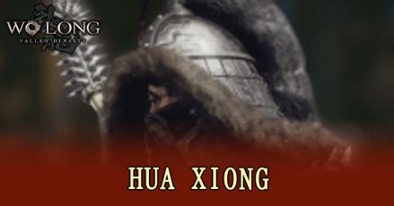 How To Beat Hua Xiong Boss Fight Strategy Guide Wo Long Fallen