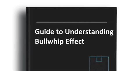 Guide To Understanding Bullwhip Effect Qoblex