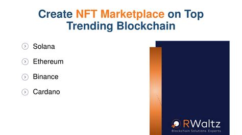 Ppt Nft Marketplace Development Rwaltz Powerpoint Presentation