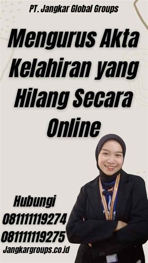 Mengurus Akta Kelahiran Yang Hilang Secara Online Jangkar Global Groups