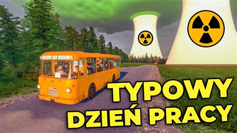 WIOZĘ LUDZI DO REAKTORA ATOMOWEGO Hogaty w Bus World YouTube