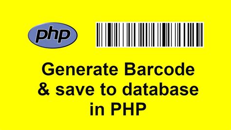 Generate Barcode And Save Into Database In Php Youtube