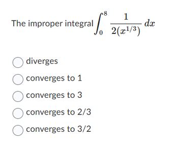 Answered If The Improper Integral Always True P Bartleby