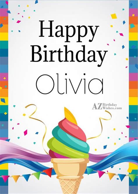 Happy Birthday Olivia - AZBirthdayWishes.com