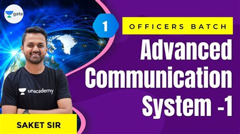 Advanced Communication System 1 L 1 Communication System Ese 2021 Officers Batch Saket