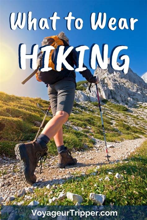 What To Wear Hiking Hiking Clothing Explained Voyageur Tripper