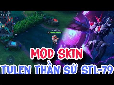 H Ng D N Mod Skin Tulen Th N S Stl M I Nh T Sau Update Full Hi U Ng