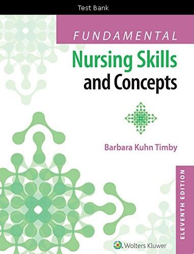 Fundamental Nursing Skills And Concepts 11th Edition Timby Test Bank