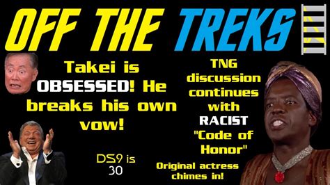 Off The Treks Takei Is OBSESSED Deep Space Nine Is 30 TNG S