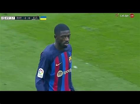 Ousmane Dembele Vs Elche Hd I Youtube