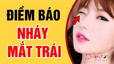 Nháy Mắt Trái Là Điềm Báo Gì May Mắn Hay Xui Xẻo Xem Là Biết - Điềm Báo ...