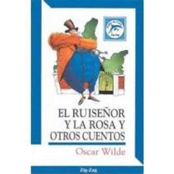 Libro El Ruise Or Y La Rosa Y Otros Cuentos De Oscar Wilde Buscalibre