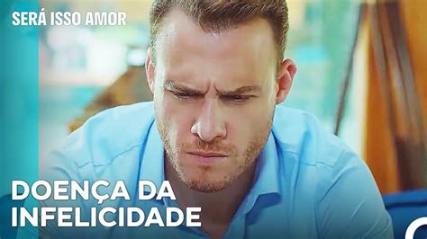 Serkan Sente Se Mal Será Isso Amor Episodio 34 Vídeo Dailymotion