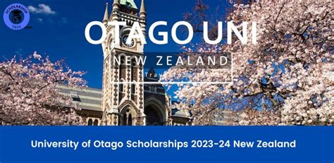 University Of Otago Scholarships 2023 24 New Zealand Scholarship Trek