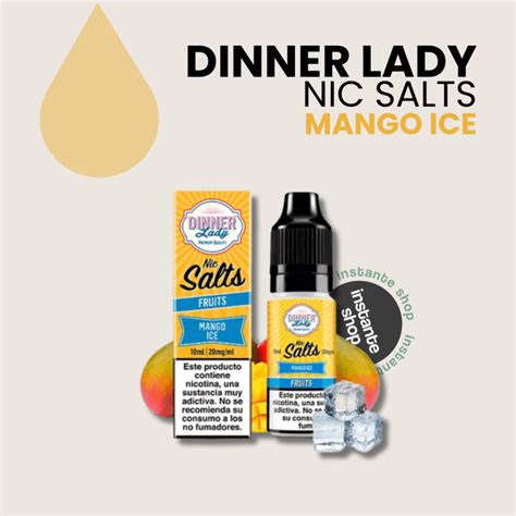 Mango Ice Nic Salt Dinner Lady 10 20mg