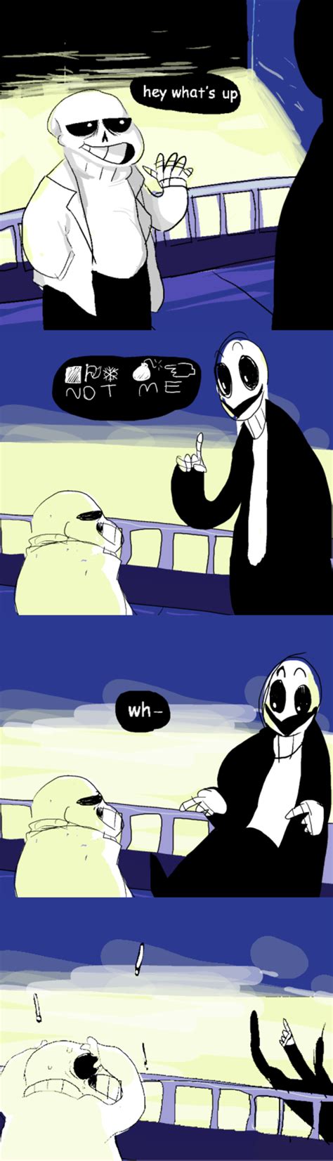 I Guess You Could Say Gaster Is Akiller Comedianheh