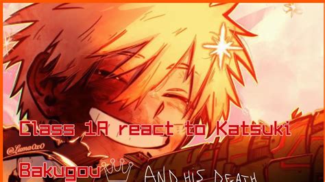 Class 1A React To Katsuki Bakugou Very Short 1 YouTube