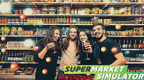 Supermarket Simulator 38 Wir Starten Durch Endlich Schuldenfrei