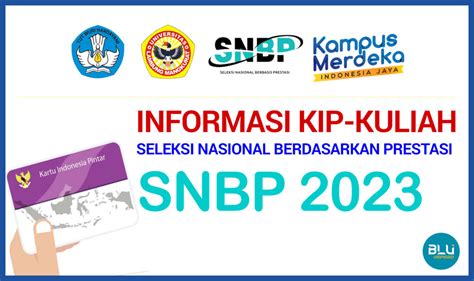 INFORMASI KIP KULIAH BAGI CALON MAHASISWA BARU JALUR SNBP 2023