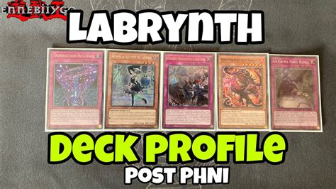 Labrynth Deck Profile Post Phni Febbraio Youtube