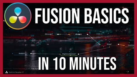 Learn Fusion Effects Basics In 10 Minutes DaVinci Resolve 17 4