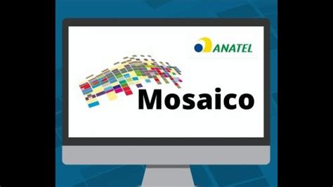 Anatel Cadastro Inicial Sistema Mosaico Youtube