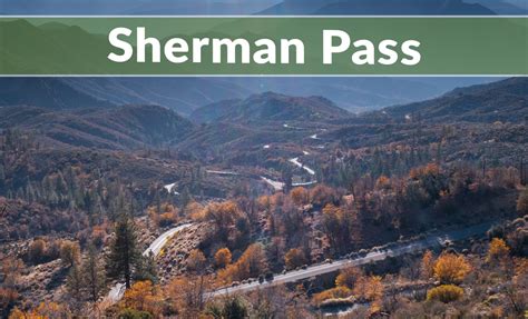 A Few Facts About Sherman Pass on FS 22S05 · Sierra Mountain Passes