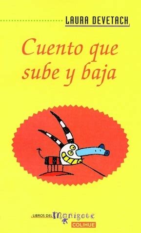 Cuento Que Sube Y Baja By Laura Devetach Goodreads