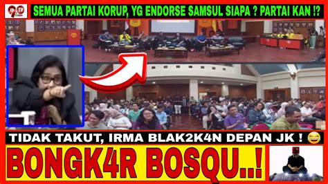 Bisa Ngamuk Si Brewokh Ibu Irma Nasdem Bongkar Borokh Semua Partai