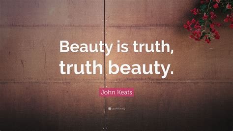 John Keats Quote Beauty Is Truth Truth Beauty” 12 Wallpapers