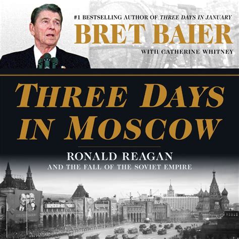 Three Days in Moscow - Bret Baier - Downloadable audio file