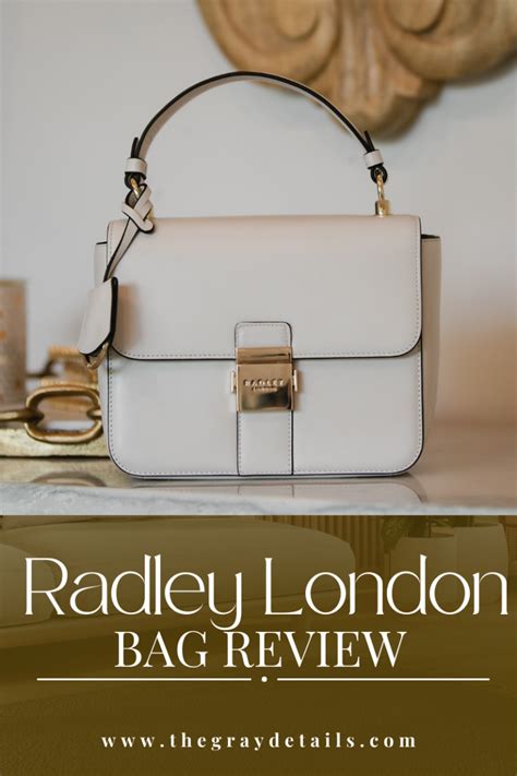 My Honest Review Of Radley London Bags The Gray Details