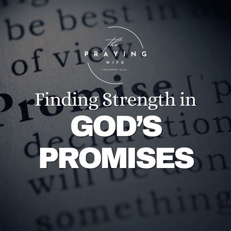 Finding Strength In God S Promises The Praying Wife