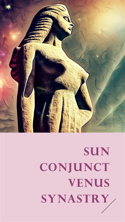 Sun Conjunct Venus Synastry A Comprehensive Guide