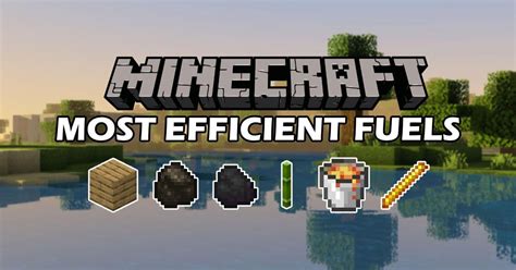 The Best Fuel Source In Minecraft Rashtechgalaxy