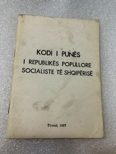 Old Albania Book Brochure Kodi I Punes Se Rpssh 1987 Work Code Of Pla 1987 Rare Everything Else