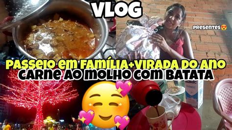 VLOG NOSSA VIRADA DO ANO FOI MARAVILHOSO FIZ CARNE AO MOLHO