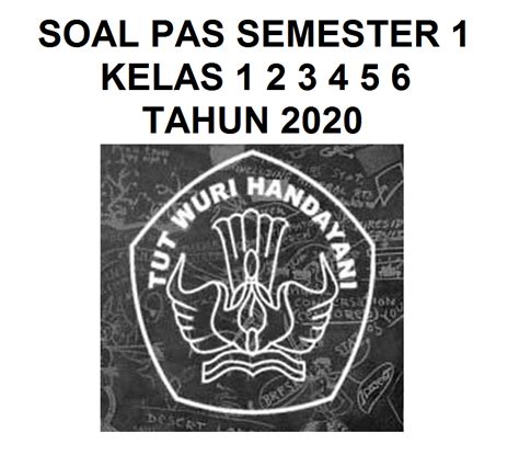 Soal Pas Uas Kelas Semester Tahun Informasi Permendikbud