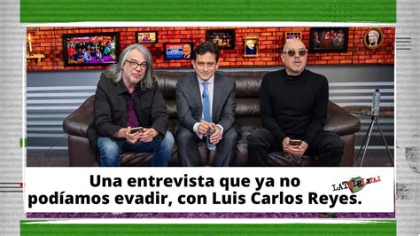 La Tele Letal Cap Tulo Con Luis Carlos Reyes Youtube