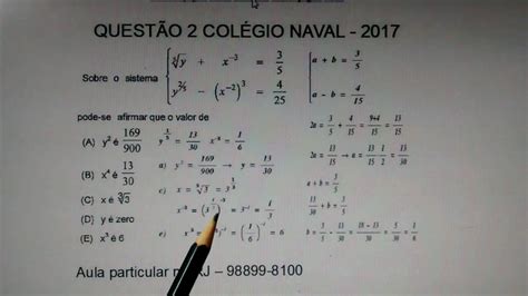 Questão 2 da prova do Colégio Naval 2017 2018 sistema de equação do 1