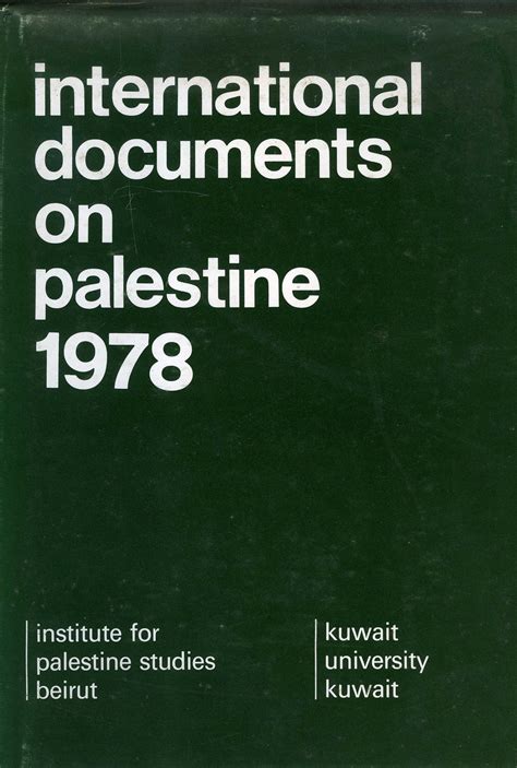 International Documents On Palestine 1978 Institute For Palestine