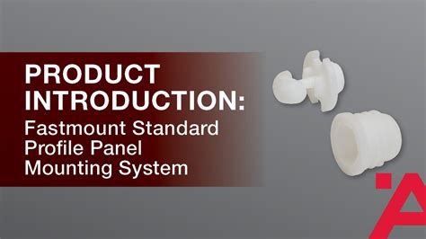 Product Introduction Fastmount Standard Profile Panel Mounting System