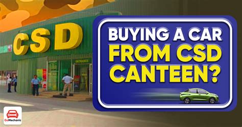 Buying A Car From CSD Canteen? | Know Your Eligibility