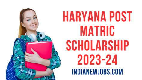 Haryana Post Matric Scholarship 2023 24 Online Form SarkariJobHindi In