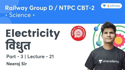 Electricity Lecture Science Railway Group D Ntpc Cbt